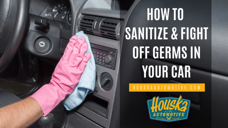 Car Sanitation Guide by Houska Automotive in Fort Collins, CO
