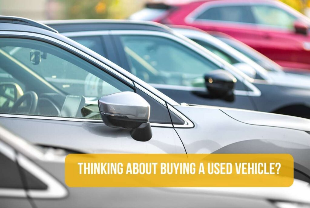 Thinking about buying a used car?